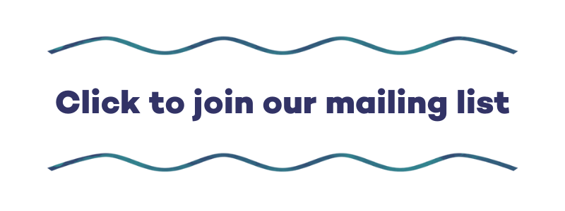 Button: "Join our mailing list" written in bold strong purple letters. Two thin, wavy, watercolour lines in purple and teal-coloured frame the writing - one above and one below.